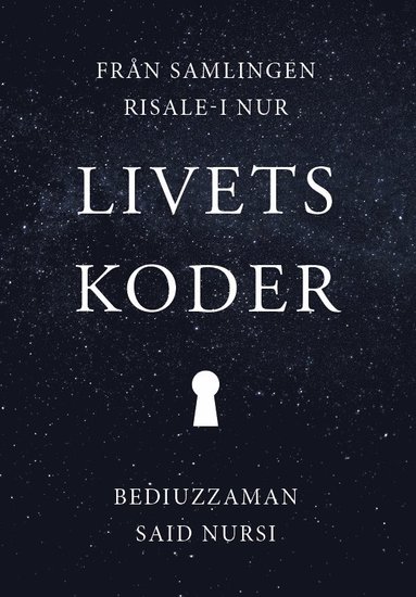 Said Nursi Livets Koder