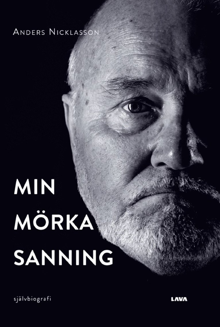 Anders Nicklasson - Min mörka sanning, E-bok