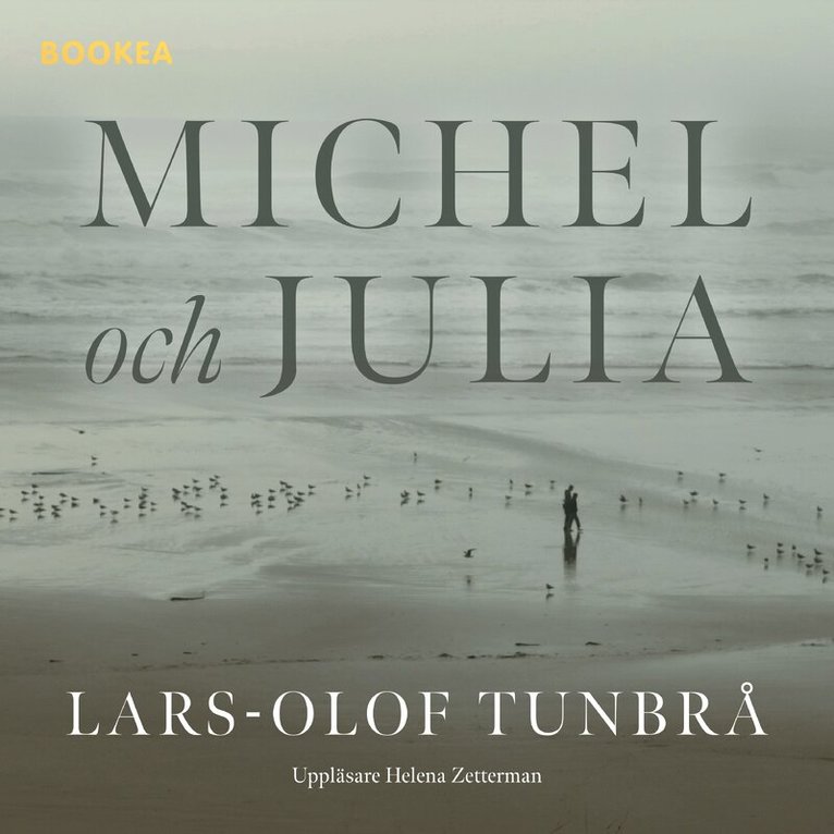 Lars-Olof Tunbrå - Michel och Julia, Ljudbok