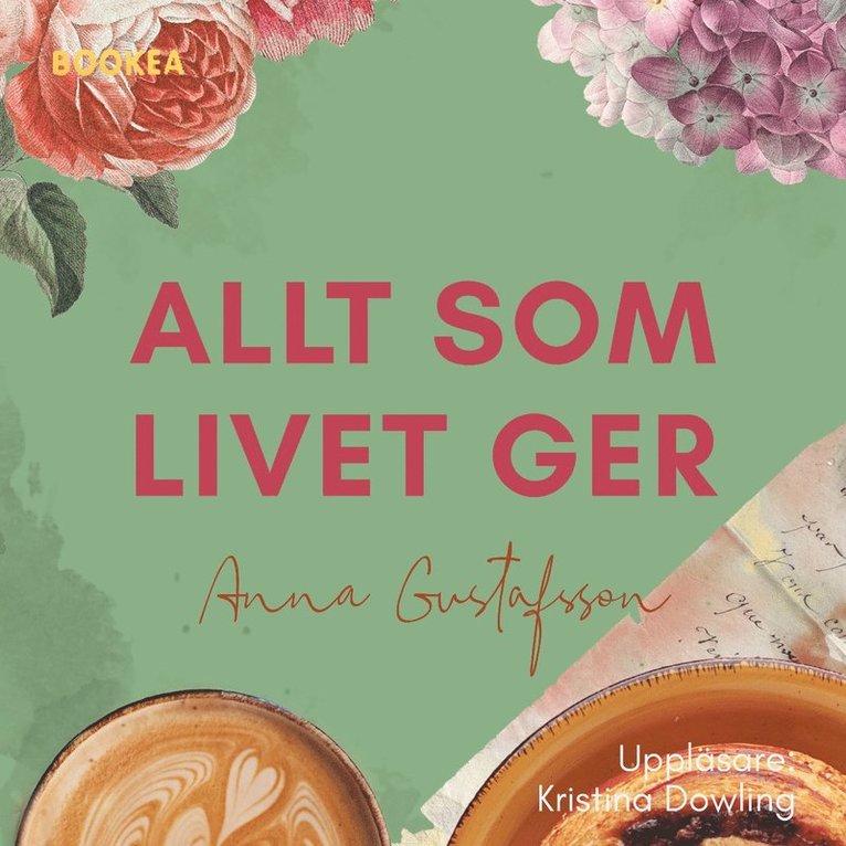 Anna Gustafsson - Allt som livet ger, Ljudbok