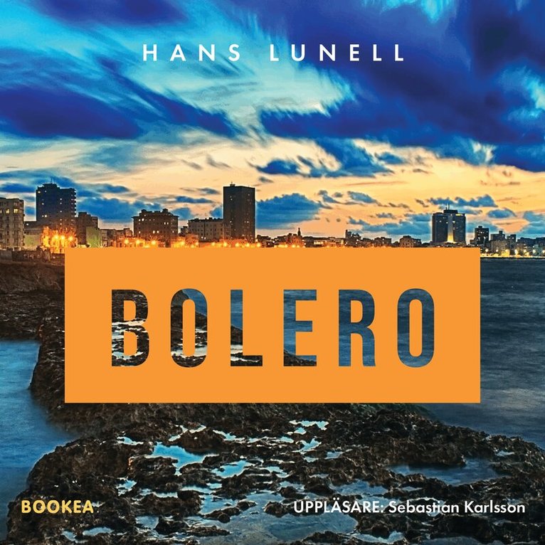 Hans Lunell - Bolero, Ljudbok