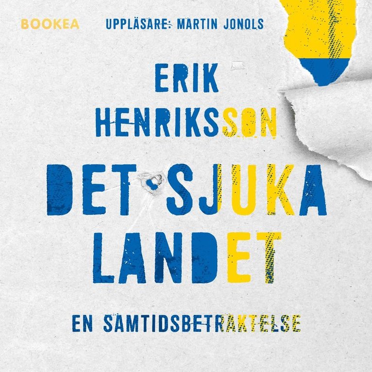 Erik Henriksson - Det sjuka landet : en samtidsbetraktelse, Ljudbok