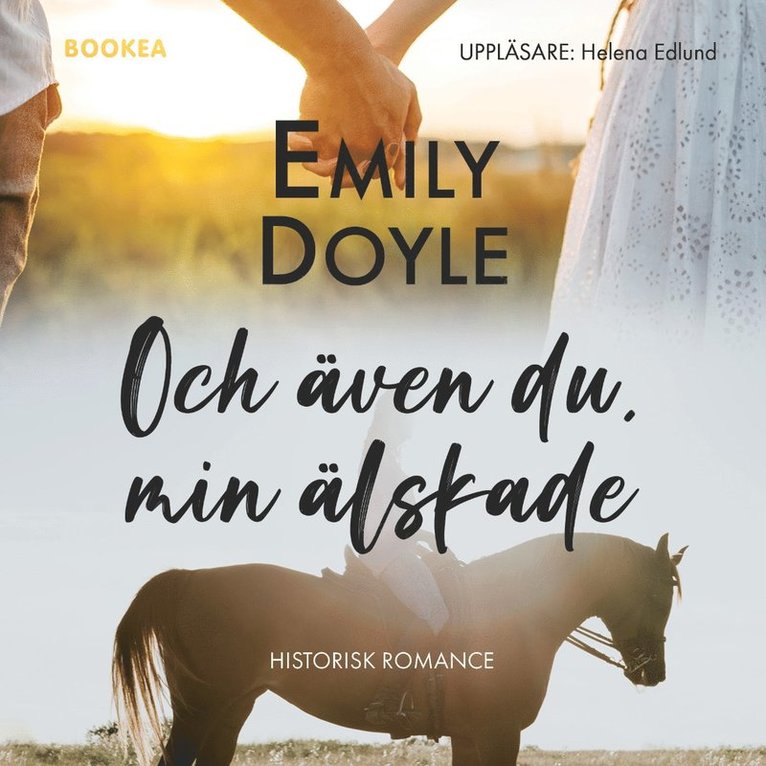 Emily Doyle - Och även du, min älskade, Ljudbok