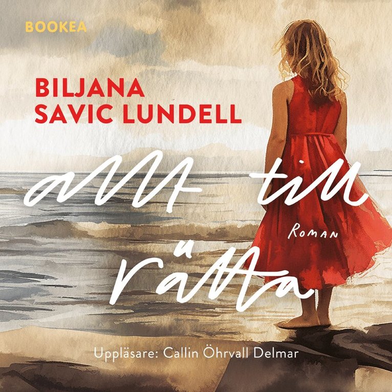 Biljana Savic Lundell - Allt till rätta, Ljudbok