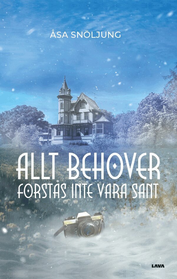 Åsa Snöljung - Allt behöver förstås inte vara sant, Storpocket