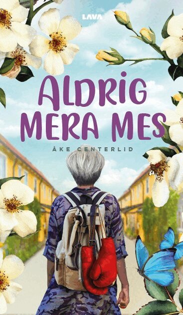 Åke Centerlid - Aldrig mera mes, Häftad