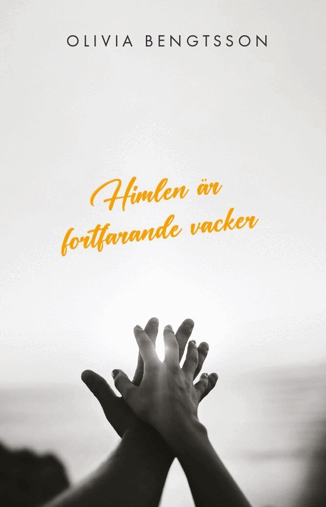 Olivia Bengtsson - Himlen är fortfarande vacker, Storpocket