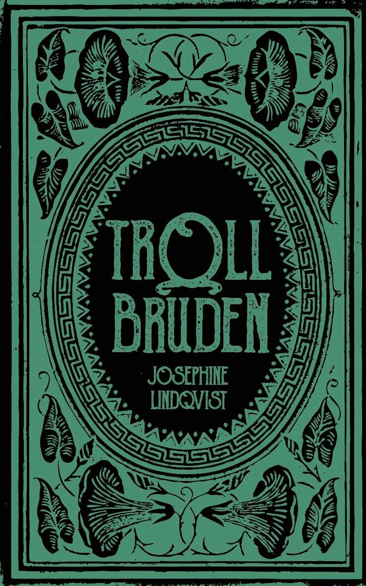 Josephine Lindqvist - Trollbruden, Häftad