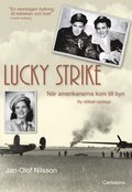 Lucky Strike : när amerikanerna kom till byn