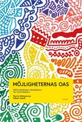 Mjligheternas oas : frn kommunal musikskola till kulturskola