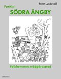 Funkis i södra Ängby - Folkhemmets trädgårdsstad