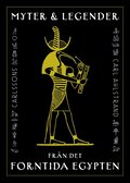 Myter och legender frn det forntida Egypten