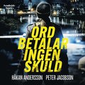 Ord betalar ingen skuld
