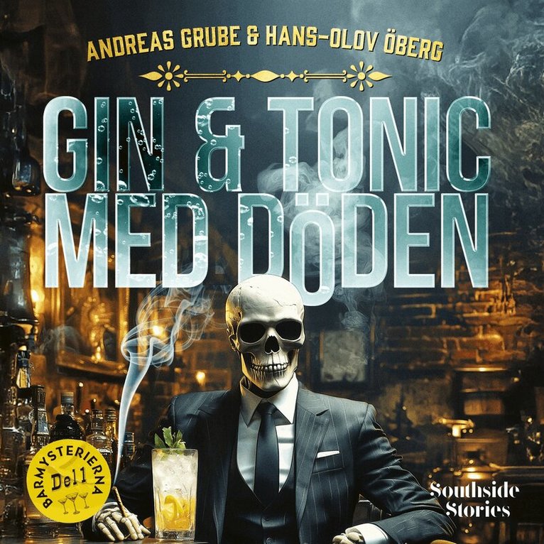 Hans-Olov Öberg, Andreas Grube - Gin & tonic med Döden, Ljudbok