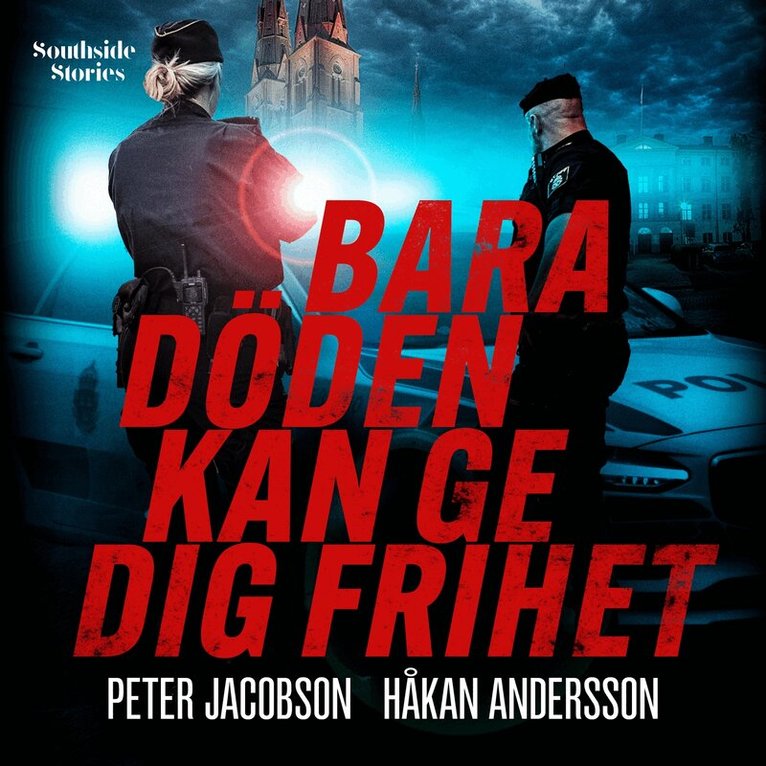 Håkan Andersson, Peter Jacobson - Bara döden kan ge dig frihet, Ljudbok