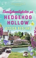 Familjehemligheter p Hedgehog Hollow