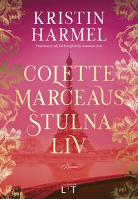 Colette Marceaus stulna liv