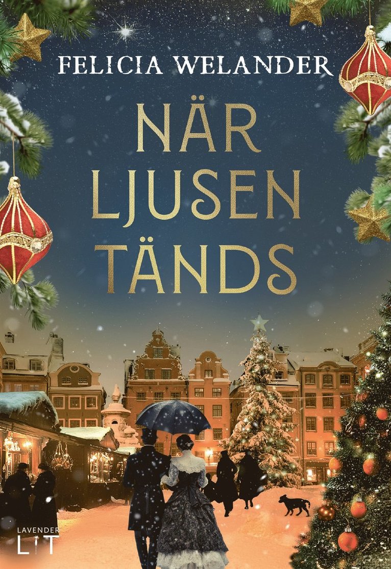 Felicia Welander - När ljusen tänds, E-bok