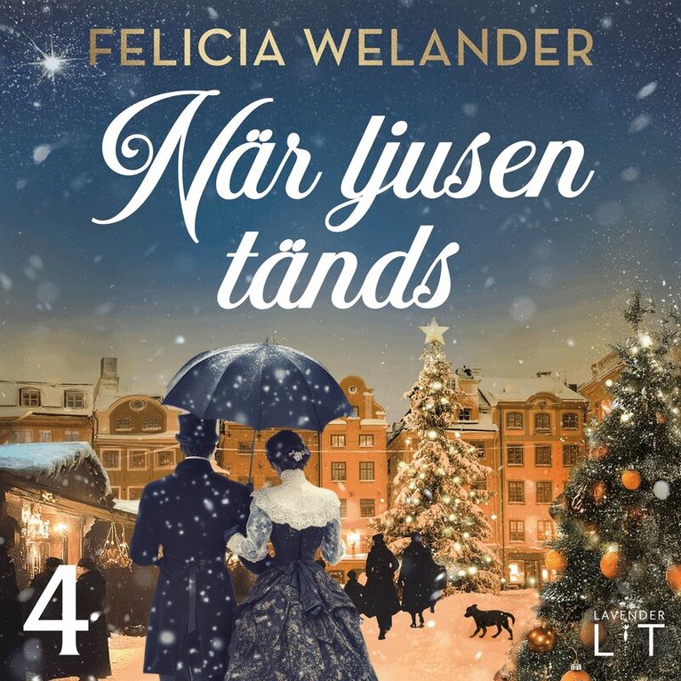 Felicia Welander - När ljusen tänds: Fjärde advent, Ljudbok