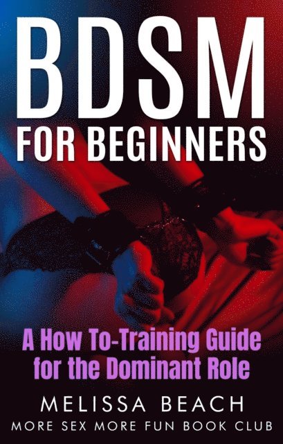More Sex More Fun Book Club, Melissa Beach - BDSM For Beginners, E-bok