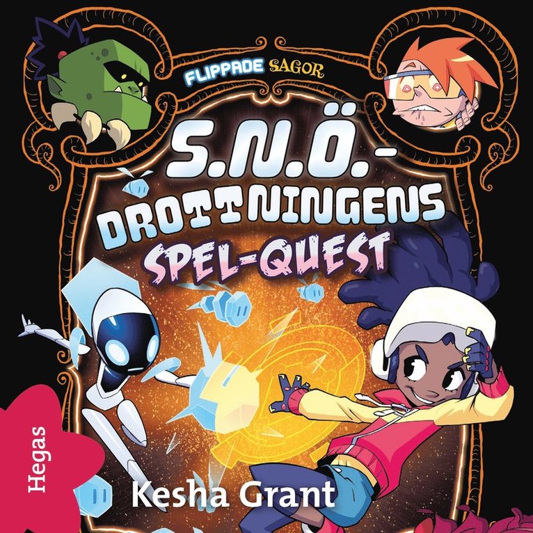 Kesha Grant - S.N.Ö.-drottningens spel-quest, Ljudbok
