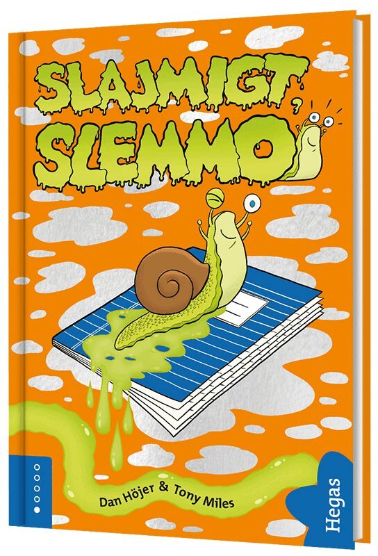 Dan Höjer - Slajmigt, Slemmo!, Inbunden