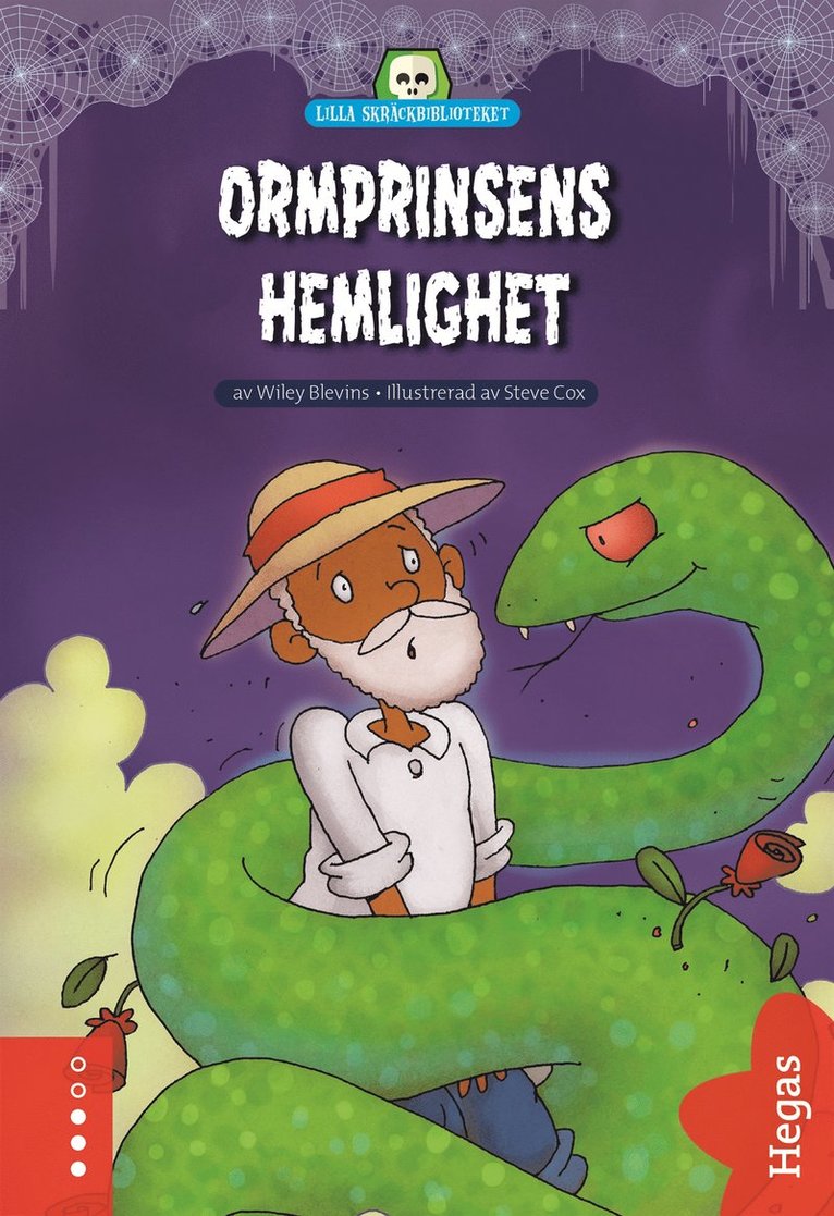 Wiley Blevins - Ormprinsens hemlighet, E-bok