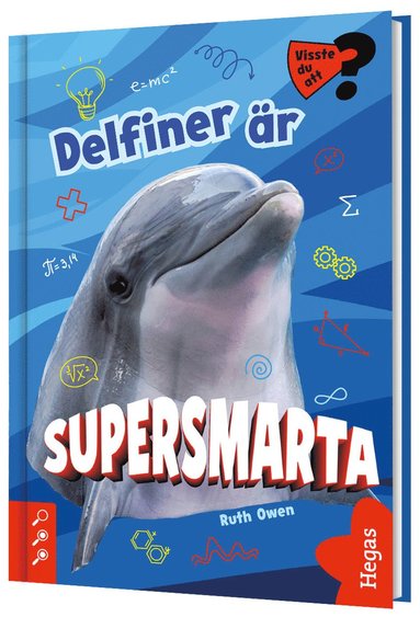 Ruth Owen Delfiner är supersmarta