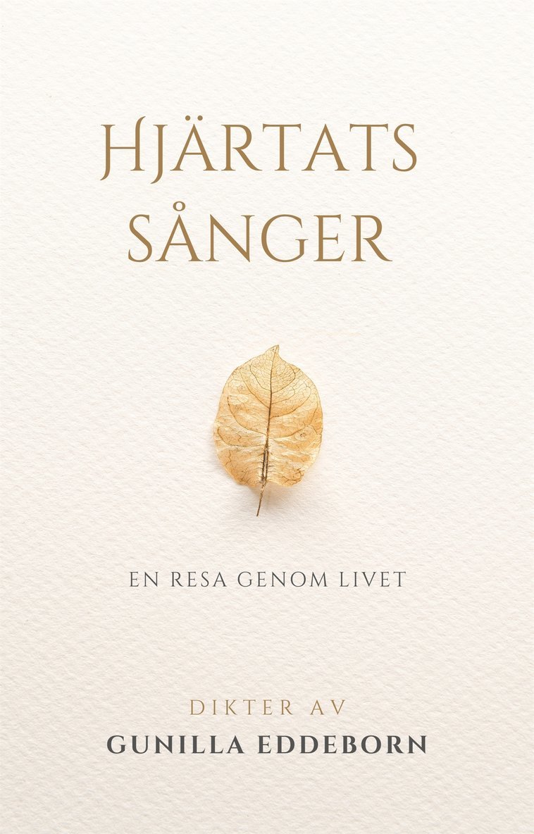 Gunilla Eddeborn - Hjärtats sånger: En resa genom livet, E-bok