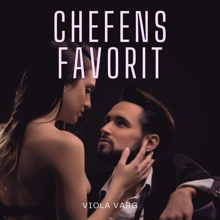 Viola Varg - Chefens favorit, Ljudbok