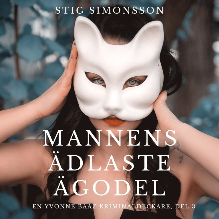 Stig Simonsson - Mannens ädlaste ägodel, Ljudbok