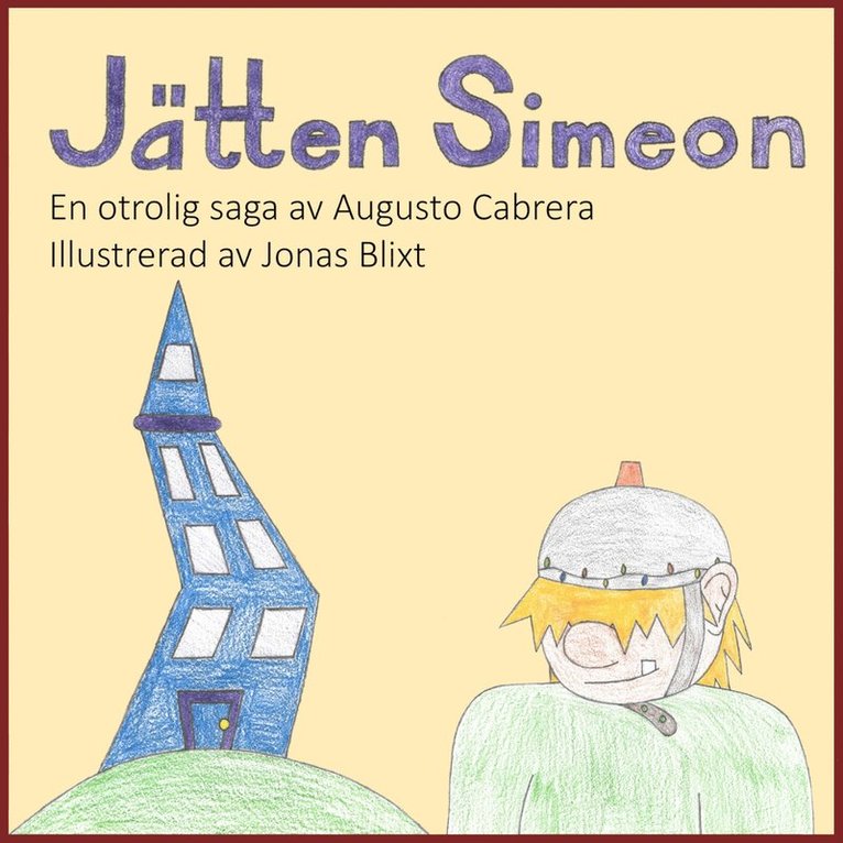 Augusto Cabrera, Jonas Blixt - Jätten Simeon, E-bok