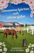 Ensamma hjrtan och vilsna sjlar