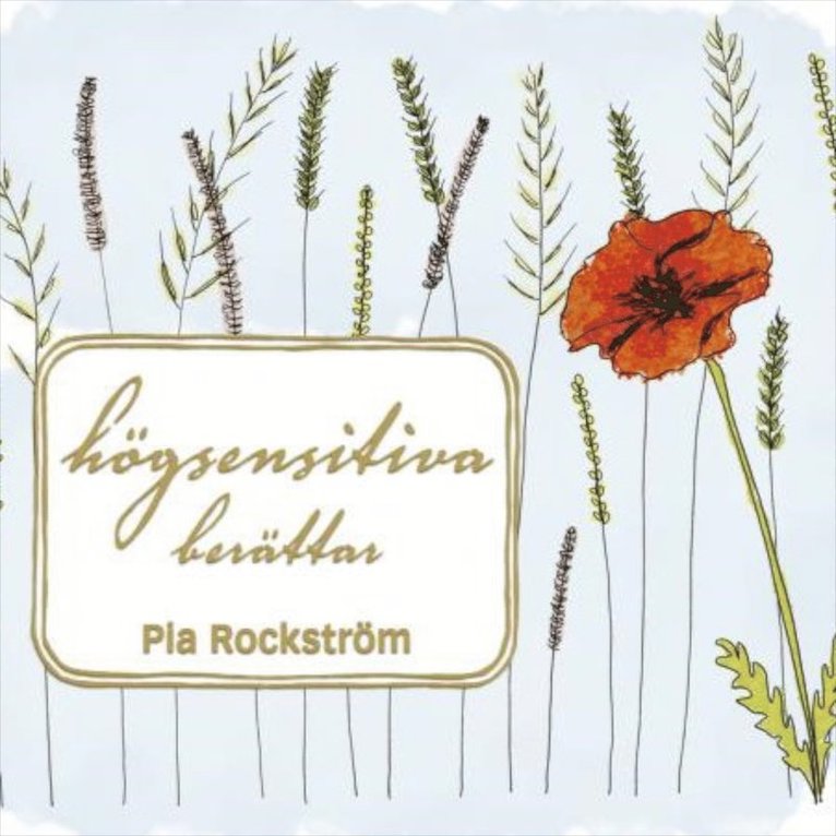 Pia Rockström - Högsensitiva berättar, Ljudbok