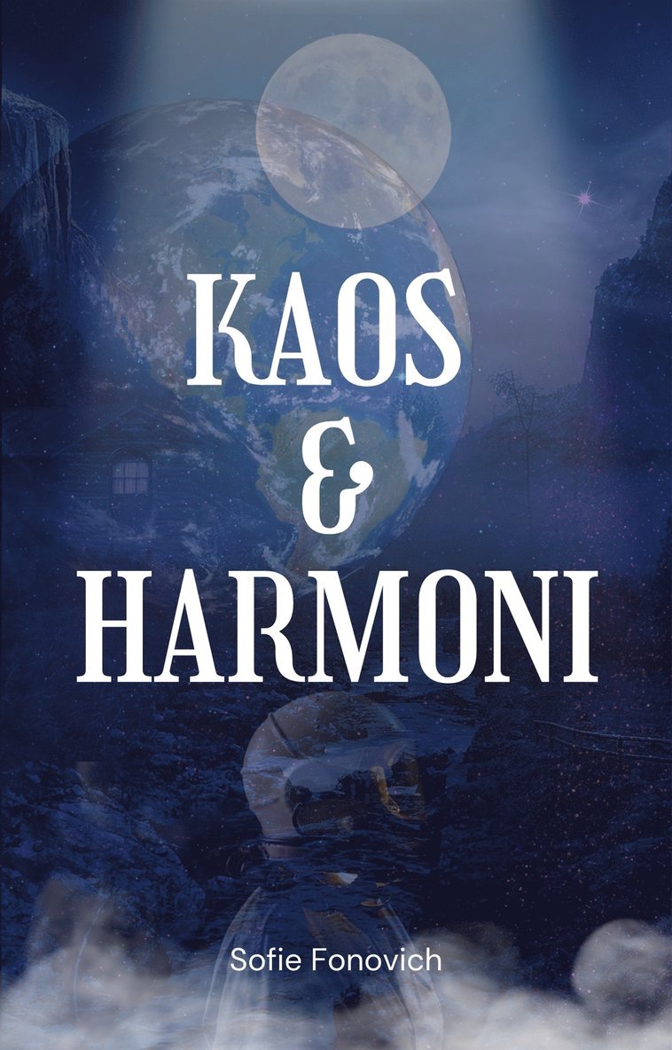Sofie Fonovich - Kaos & Harmoni, E-bok
