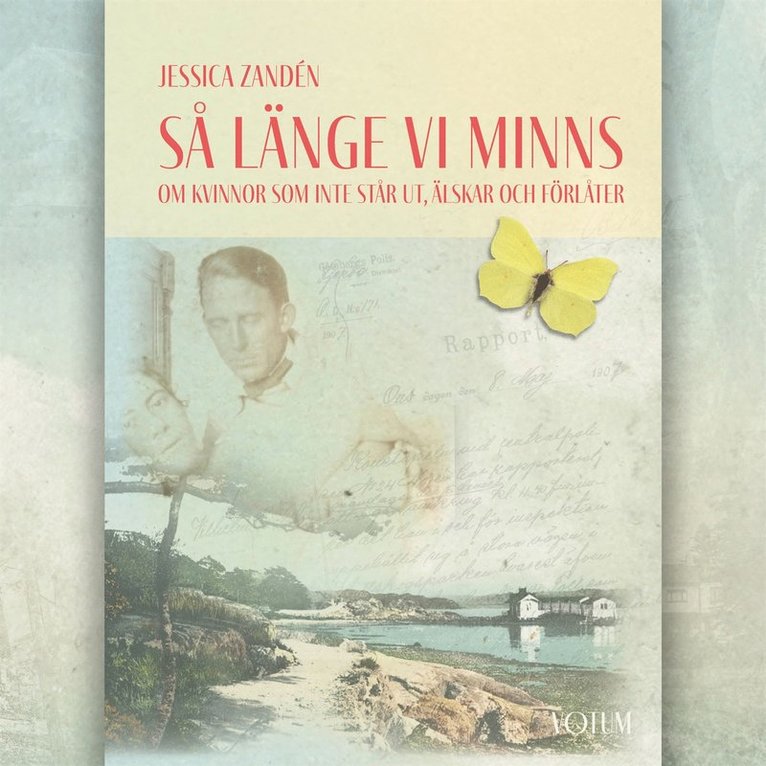 Jessica Zandén - Så länge vi minns - om kvinnor som inte står ut, älskar och förlåter, Ljudbok