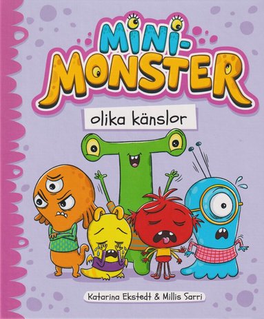Katarina Ekstedt - Minimonster olika känslor!, Inbunden