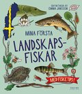 Mina f�rsta landskapsfiskar - Med fisketips!