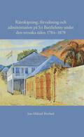 Rttskipning, frvaltning och administration p S:t Barthelemy under den svenska tiden 1784-1878