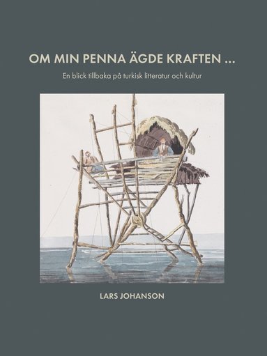 Lars Johanson Om min penna ägde kraften…