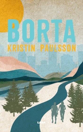 Kristin Paulsson Borta