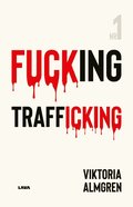 Fucking Trafficking