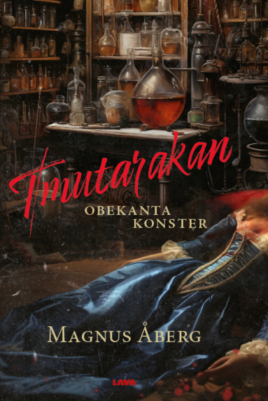 Magnus Åberg Tmutarakan : obekanta konster