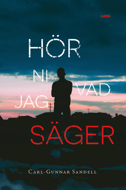 Carl-Gunnar Sandell - Hör ni vad jag säger, Häftad