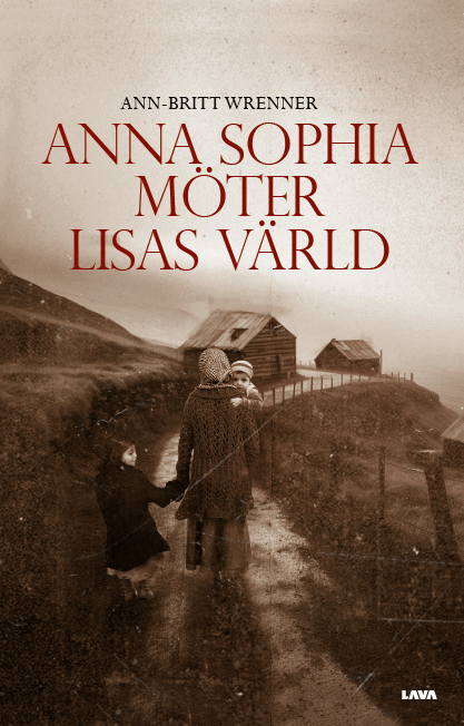 Ann-Britt Wrenner - Anna-Sophia möter Lisas värld, Häftad