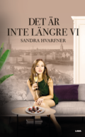 Det är inte längre vi