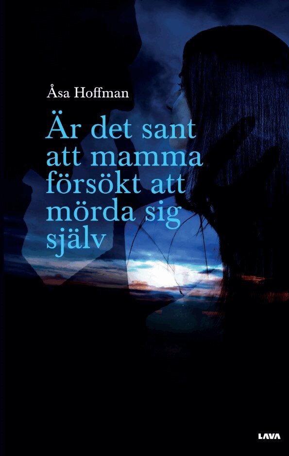 Åsa Hoffman - Är det sant att mamma försökt att mörda sig själv, Häftad
