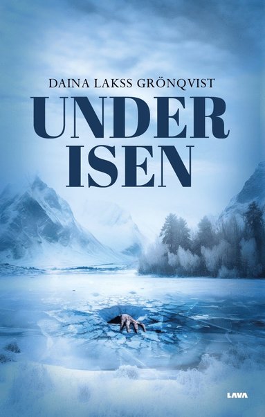 Daina Lakss-Grönqvist Under isen