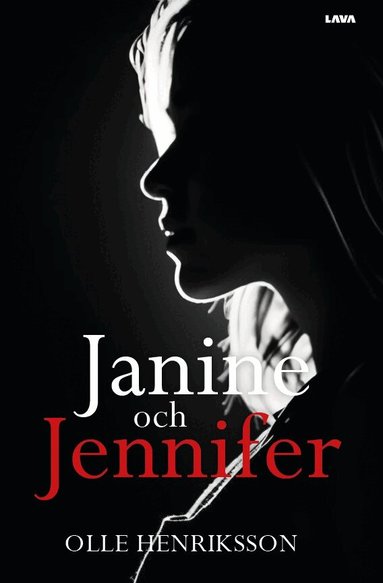 Olle Henriksson - Janine och Jennifer, Häftad