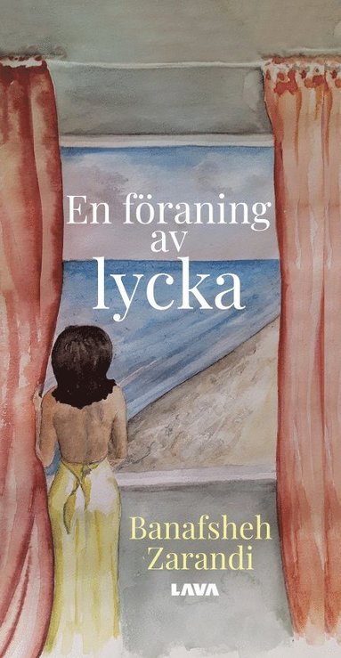 Banafsheh Zarandi En föraning av lycka